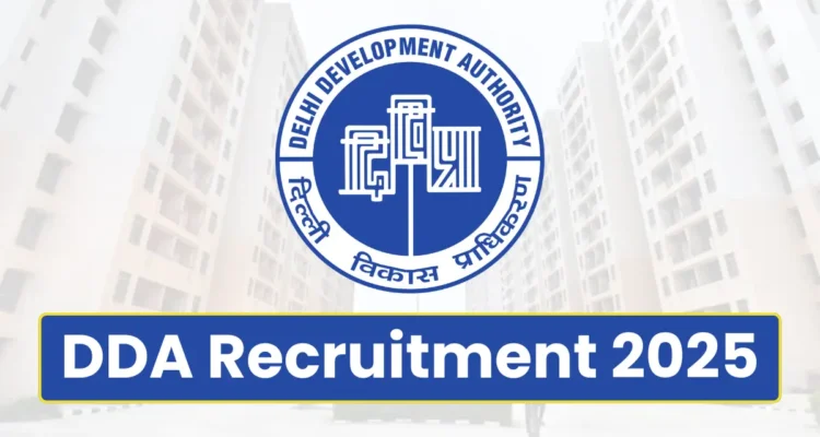 DDA Recruitment 2025